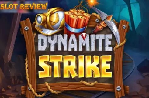 Dynamite Strike - обзор слота